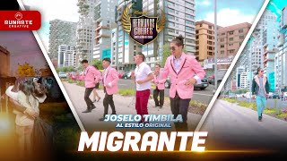 HERMANOS COFRES LA ONDA DEL SABOR FT JOSELO TIMBILA   MIGRANTE   VIDEO OFICIAL 4K