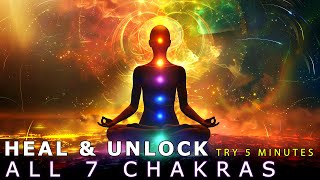 Heal And Unlock The 7 Chakras (Try 5 Minutets) | Cleanses Aura And Space With Chakra Vibration