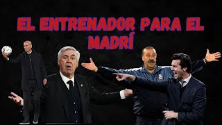 EL ENTRENADOR PARA EL MADRÍ