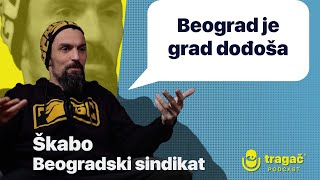 Tragač - Škabo BS - Beograd je grad dođoša