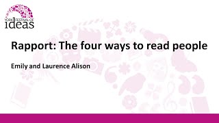 Rapport: The four ways to read people - Emily and Laurence Alison