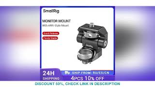 SmallRig Swivel and Tilt Adjustable Monitor Mount with ARRI-Style Mount For SmallHD for Blackmagic M