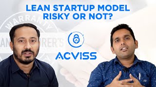 Everything you need to know about the lean startup model | Hardware startup entrepreneurs