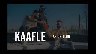 AP Dhillon - Kaafle (Official Video) | Gurinder Gill | Goat | New Punjabi Songs