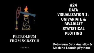 Lecture 25 : Data Visualization 2 : Univariate & Bivariate Statistical Plotting | #ML | #Python