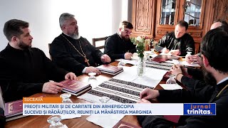 Preoții militari și de caritate din Arhiepiscopia Sucevei și Rădăuților la Mănăstirea Marginea