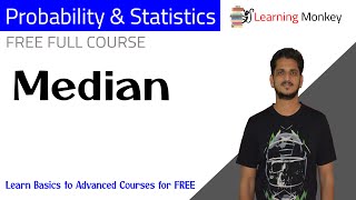 Median || Lesson 8 || Probability & Statistics || Learning Monkey ||