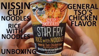 Unboxing Nissin Cup Noodles Stir Fry Rice With Noodles General Tso's Chicken Flavor Cup