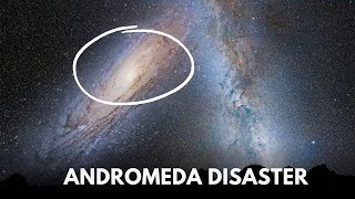 Andromeda's Disaster. What Does the Galaxy Closest to Us Conceal?