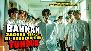 KETIKA PREMAN TERKUAT DI SEKOLAH 🔥🔥 DITUNDUKAN OLEH SEORANG GADIS LUGU‼️