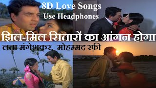 Jhilmil Sitaron Ka Aangan Hoga 8D Song | Mohd Rafi, Lata Mangeshkar | Laxmikant Pyarelal