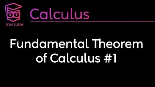 [Calculus] Fundamental Theorem of Calculus 1