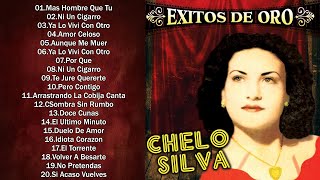 Chelo Silva Exitos - Sus 20 Grandes Exitos Inmortales - Boleros De Oro De Chelo Silva