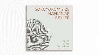 Soruyorum Size Hanımlar Beyler 14. Bölüm