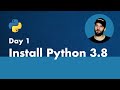 30 Days of Python - Day 1 - Install Python 3.8 - Python TUTORIAL