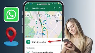 Cách chia sẻ vị trí của bạn với ai đó trên WhatsApp - 2025