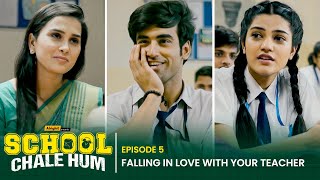 Alright! | School Chale Hum | EP 5 | Falling In Love With Your Teacher! | Anushka, Abhishek & Mugdha