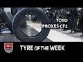 Tyre of the Week: TOYO PROXES CF2