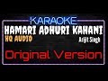 Karaoke Hamari Adhuri Kahani HQ Audio - Arijit Singh