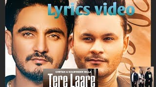 Tere Laare : Chetan & Kulwinder Billa (lyrics Video) Latest Songs Sad Songs 2020 Geet MP3