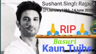 Kaun Tujhe flute in the memory of Sushant Singh Rajput