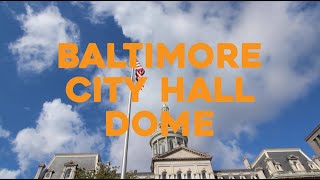 Baltimore City Hall Dome | Doors Open Baltimore 2020