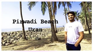 Pirwadi Beach| Uran 2022|| Pirvadi| AB Panvelkar