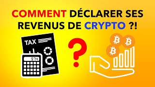 Comment Déclarer sa Crypto - Les Impôts sur la Crypto au Canada