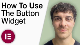 How to Use the Button Widget in Elementor [2025 Full Guide]