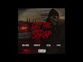 50 Cent - Get The Strap (Dirty)  feat. Casanova, Tekashi 6ix9ine & Uncle Murda