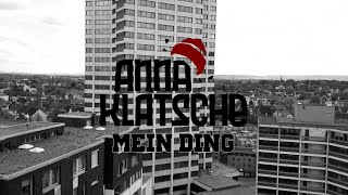 ANNA KLATSCHE – MEIN DING (KREATIVCHAOS ALBUM)