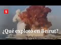 ¿Qué es el nitrato de amonio, causante de las explosiones en Beirut? | Videos Semana