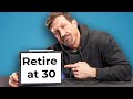 How I Retired At 30 Years Old