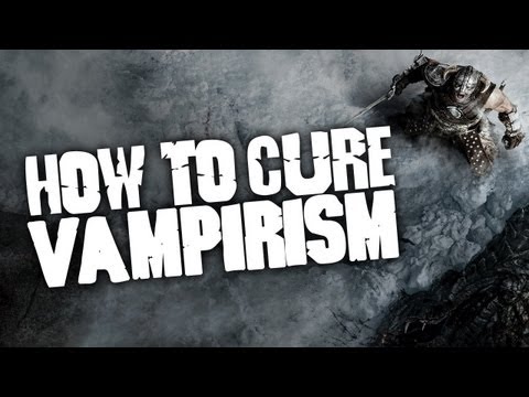 SKYRIM - How to cure Vampirism SKYRIM - How to cure Vampirism