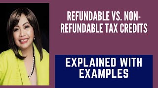 Refundable Versus Non-Refundable Tax Credits Explained