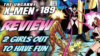 Uncanny X-Men # 189 REVIEW - Selene, Rachel Summers, Magma, Storm, Hellfire Club, and MORE!