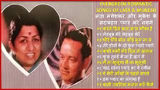 Evergreen Romantic Hindi Songs Of Lata & Mukeshलता मंगेशकर और मुकेश के सदाबहार प्यार भरे नगमे I 2020