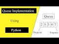 Implementing Queue Data Structure using Python | Data Structures and Algorithms | Python tutorial