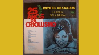 Esther Granados - 25 Años De Criollismo