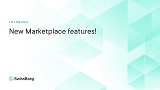 Introducing - NEW Marketplace Features | SwissBorg Tutorial