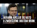 Ukraina apeluje do NATO o zwiększenie dostaw broni. 