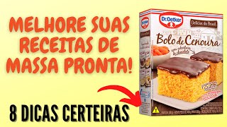 8 Dicas para bolo de massa pronta