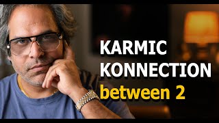 How to see Karmic Bond between two people through Vedic Astrology