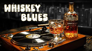 Whiskey Blues Music - Chill Out with Smooth Blues Guitar Tunes for a Calming Ambiance
