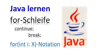 Java lernen [8] -- for- mit continue und break; for(int i:X)-Notation / Beispiele / course