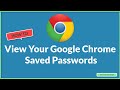 How To View Your Google Chrome Saved Passwords