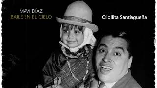 Mavi Díaz | Criollita santiagueña (feat. Zamba Quipildor)