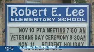 AISD taking a vote on renaming Robert E. Lee Elementary