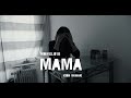 Mowgli018 - Mama Ft. Kidd Kawaki