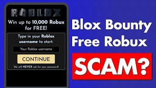 Bloxbounty.org Free Robux - Legit or Scam?